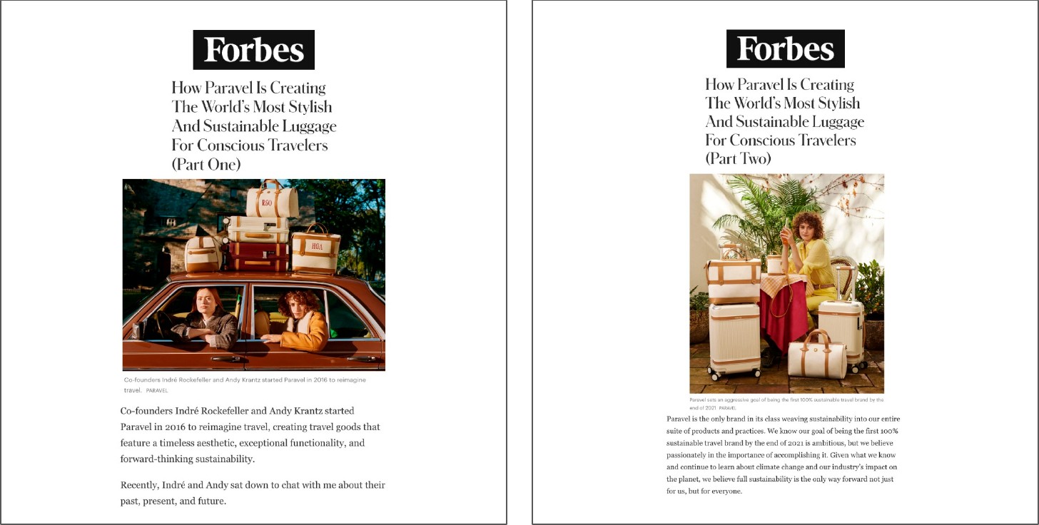 Forbes, 2021: a two-part founder feature, &lsquo;How Paravel Is Creating The World&rsquo;s Most Stylish And Sustainable Luggage For Conscious Travelers,&rsquo; shown as Part One and Part Two, naming co-founders Indré Rockefeller and Andy Krantz.